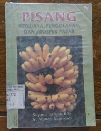 Image of Pisang: Budidaya, Pengolahan, dan Prospek Pasar