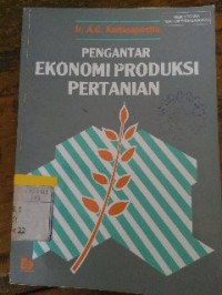 Image of Pengantar Ekonomi Produksi Pertanian