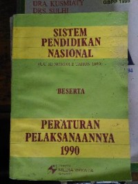 Image of Sistem Pendidikan Nasional: (UU RI nomor 2 tahun 1989)